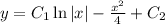 y=C_1\ln|x|-\frac{x^2}{4}+C_2