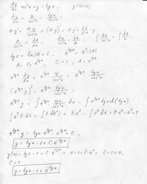 Решить задачу Коши: dy/dx*cos^2x+y=tg(x) ; y(0)=0