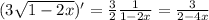 (3\sqrt{1-2x})'=\frac{3}{2} \frac{1}{1-2x}=\frac{3}{2-4x}