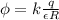 \phi =k\frac{q}{\epsilon R}