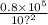 \frac{0.8 \times 10 {}^{5} }{10 {?}^{2} }