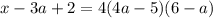 x - 3a + 2 = 4(4a - 5)(6 - a)