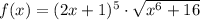 f(x) = (2x+1)^5\cdot\sqrt{x^6+16}