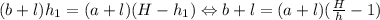 (b+l)h_{1}=(a+l)(H-h_{1}) \Leftrightarrow b+l=(a+l)(\frac{H}{h}-1)
