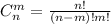 C_{n} ^{m} = \frac{n!}{(n-m)!m!}