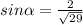 sin\alpha = \frac{2}{\sqrt{29} }