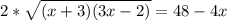 2*\sqrt{(x+3)(3x-2)} = 48 - 4x