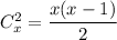 C_{x}^2 = \dfrac{x(x-1)}{2}