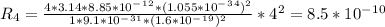 R_4=\frac{4*3.14*8.85*10^-^1^2*(1.055*10^-^3^4)^2}{1*9.1*10^-^3^1*(1.6*10^-^1^9)^2}*4^2= 8.5*10^-^1^0