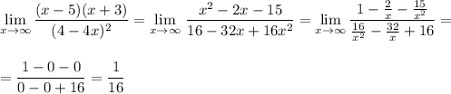 \lim\limits_{x \to \infty}\dfrac{(x-5)(x+3)}{(4-4x)^2}=\lim\limits_{x \to \infty}\, \dfrac{x^2-2x-15}{16-32x+16x^2}=\lim\limits_{x \to \infty}\dfrac{1-\frac{2}{x}-\frac{15}{x^2}}{\frac{16}{x^2}-\frac{32}{x}+16}=\\\\\\=\dfrac{1-0-0}{0-0+16}=\dfrac{1}{16}