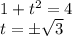 1+t^2=4\\t=\pm\sqrt{3}