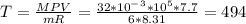 T=\frac{MPV}{mR}=\frac{32*10^-^3*10^5*7.7}{6*8.31}=494