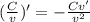 (\frac{C}{v})' = -\frac{Cv'}{v^{2} }