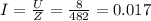 I=\frac{U}{Z}=\frac{8}{482}=0.017