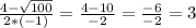 \frac{4-\sqrt{100} }{2*(-1)} =\frac{4-10}{-2}=\frac{-6}{-2} =3