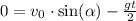 0 = v_0\cdot\sin(\alpha) - \frac{gt}{2}