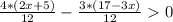 \frac{4*(2x+5)}{12} -\frac{3*(17-3x)}{12} 0