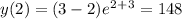 y(2)=(3-2)e^2^+^3=148