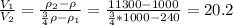 \frac{V_1}{V_2}=\frac{\rho_2-\rho}{\frac{3}{4}\rho -\rho_1}=\frac{11300-1000}{\frac{3}{4}*1000-240 }= 20.2