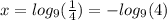 x=log_9(\frac{1}{4} )=-log_9(4)