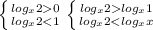 \left \{ {{log_{x}20} \atop {log_{x}2log_{x}1} \atop {log_{x}2