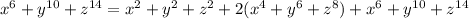 x^6+y^{10}+z^{14}=x^2+y^2+z^2+2(x^4+y^6+z^8)+x^6+y^{10}+z^{14}