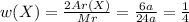 w(X) = \frac{2Ar(X)}{Mr} = \frac{6a}{24a} =\frac{1}{4}