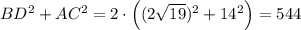 BD^2+AC^2=2\cdot \Big((2\sqrt{19})^2+14^2\Big)=544