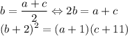 \displaystyle b=\frac{a+c}{2}\Leftrightarrow 2b=a+c\\(b+2)^2=(a+1)(c+11)
