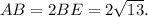 AB=2BE=2\sqrt{13}.