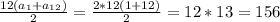 \frac{12(a_{1}+a_{12})}{2} = \frac{2*12(1+12)}{2}=12*13=156