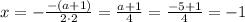 x=-\frac{-(a+1)}{2\cdot2}=\frac{a+1}{4}=\frac{-5+1}{4}=-1