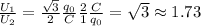 \frac{U_1}{U_2} =\frac{\sqrt{3} }{2}\frac{q_0}{C}\frac{2}{1}\frac{C}{q_0}=\sqrt{3} \approx1.73