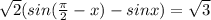 \sqrt{2}( sin(\frac{\pi }{2} -x)-sinx)=\sqrt{3}