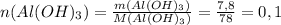 n(Al(OH)_3)=\frac{m(Al(OH)_3)}{M(Al(OH)_3)}=\frac{7,8}{78}=0,1