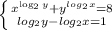 \left \{ {{x^{\log_{2}y}+y^{log_{2}x}=8} \atop {log_{2}y-log_{2}x=1}} \right.