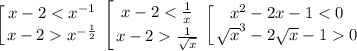 \displaystyle \left [ {{x-2x^{-\frac{1}{2}}}} \right. \left [ {{x-2\frac{1}{\sqrt{x}}}} \right. \left [ {{x^2-2x-10}} \right.