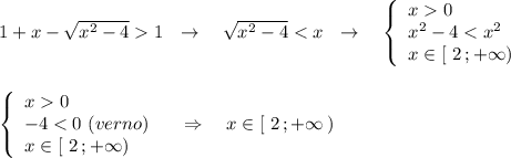 1+x-\sqrt{x^2-4}1\ \ \to \ \ \ \sqrt{x^2-4}0\\x^2-40\\-4
