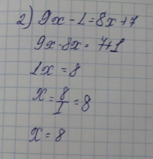 4x - 2 = 10 + 2x9x - 1 = 8x + 7​