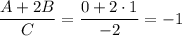 \dfrac{A+2B}{C}=\dfrac{0+2\cdot 1}{-2}=-1