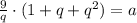 \frac{9}{q}\cdot (1 + q + q^2) = a