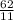 \frac{62}{11}