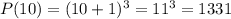 P(10) = (10 + 1)^3 = 11^3 = 1331