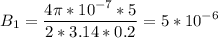 \displaystyle B_1=\frac{4\pi*10^{-7}*5 }{2*3.14*0.2}=5*10^{-6}