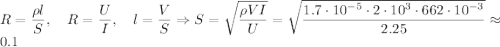 R = \dfrac{\rho l}{S}, \quad R = \dfrac{U}{I}, \quad l = \dfrac{V}{S} \Rightarrow S = \sqrt{\dfrac{\rho V I}{U}} = \sqrt{\dfrac{1.7 \cdot 10^{-5} \cdot 2 \cdot 10^3 \cdot 662 \cdot 10^{-3}}{2.25}} \approx 0.1