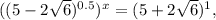 ((5-2\sqrt6)^{0.5})^x=(5+2\sqrt6)^{1},