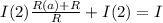 I(2)\frac{R(a) + R}{R} + I(2) = I