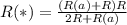 R(*) = \frac{(R(a) + R)R}{2R + R(a)}