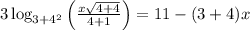3\log_{3+4^2}\left( \frac{x\sqrt{4+4} }{4+1} \right)=11-(3+4)x