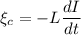 \displaystyle \xi_c=-L\frac{dI}{dt}